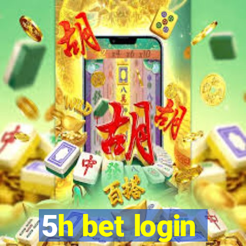 5h bet login